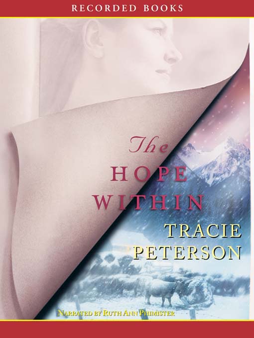 Title details for The Hope Within by Tracie Peterson - Wait list